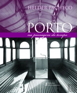 Bertrand.pt - Porto - Na Passagem do Tempo