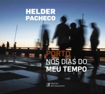 Porto nos Dias do Meu Tempo