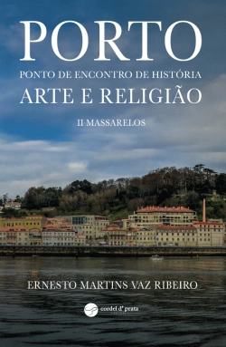 Bertrand.pt - Porto - Ponto de Encontro de História, Arte e Religião - Parte II