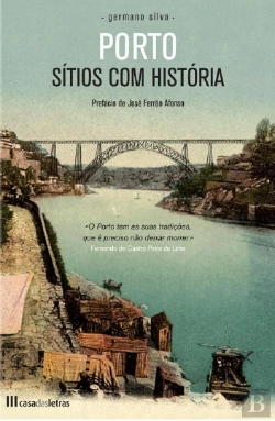 Bertrand.pt - Porto - Sítios com História