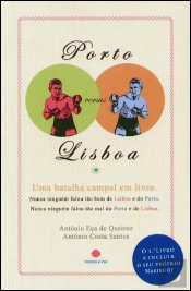 Porto Versus Lisboa