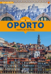Porto y el Norte de Portugal