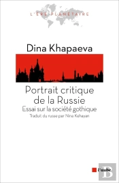 Portrait Critique De La Russie ; Essai Sur La Société Gothique
