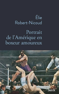 Bertrand.pt - Portrait De L'Amérique En Boxeur Amoureux