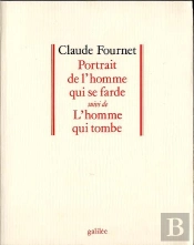 Portrait De L'Homme Qui Se Farde Suivi De L'Homme Qui Tombe