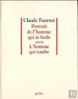 Bertrand.pt - Portrait De L'Homme Qui Se Farde Suivi De L'Homme Qui Tombe