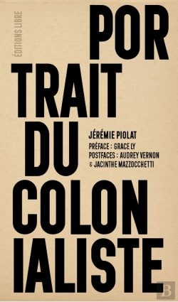 Bertrand.pt - Portrait Du Colonialiste : L'Effet Boomerang De Sa Violence Et De Ses Destructions