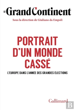 Bertrand.pt - Portrait D'Un Monde Cassé : L'Europe Dans L'Année Des Grandes Élections