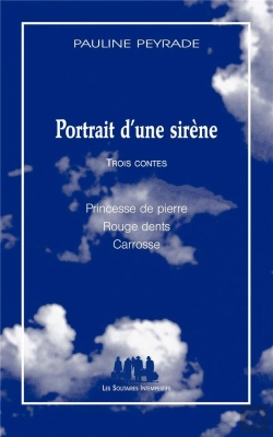 Bertrand.pt - Portrait D'Une Sirène ; Princesse De Piere ; Rouges Dents ; Carrosse