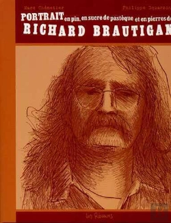Bertrand.pt - Portrait En Pin, En Sucre De Pastèque Et En Pierres De Richard Brautigan