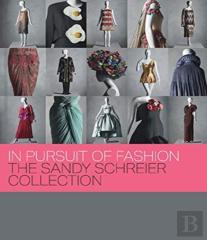 Portrait Of A Collection - The Sandy Schreier Fashion Archive