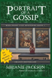 Portrait Of A Gossip: A Miss Henry Myste