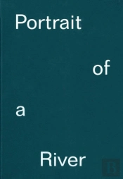 Portrait Of A River: Nikolaj Bendix Skyum Larsen