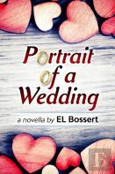Portrait Of A Wedding