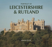 Portrait Of Leicestershire And Rutland
