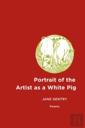 Portrait Of The Artist As A White Pig