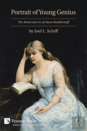 Portrait Of Young Genius - The Mind And Art Of Marie Bashkirtseff