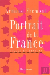 Portraits De La France ; Villes Et Regions