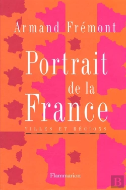 Bertrand.pt - Portraits De La France ; Villes Et Regions