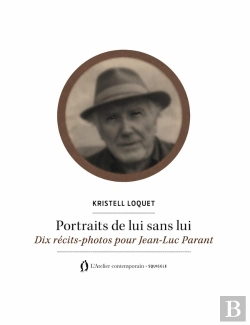 Bertrand.pt - Portraits De Lui Sans Lui : Dix Récits-Photos Pour Jean-Luc Parant