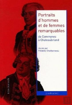 Bertrand.pt - Portraits D'Hommes Et De Femmes Remarquables De Commynes À Chateaubriand