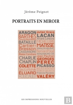 Bertrand.pt - Portraits En Miroir ; D'Aragon À Valéry