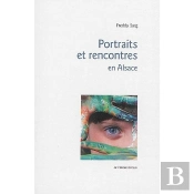Portraits Et Rencontres En Alsace