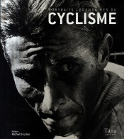 Portraits Légendaires Du Cyclisme