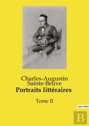 Portraits Litteraires - Une Exploration Critique De L'Oeuvre Et De L'Influence De Boileau