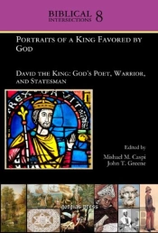Portraits Of A King Favored By God