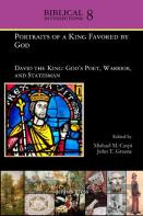 Portraits Of A King Favored By God