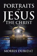 Portraits Of Jesus The Christ