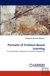 Portraits Of Problem-Based Learning