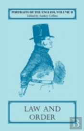 Portraits Of The English, Volume Ii: Law And Order