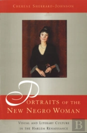 Portraits Of The New Negro Woman