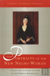 Portraits Of The New Negro Woman