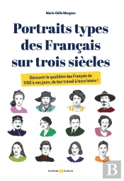 Portraits Types Des Français Sur Trois Siècles