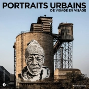Portraits Urbains ; De Visage En Visage