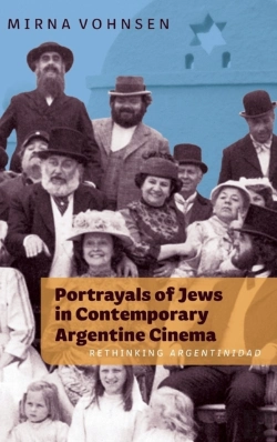 Bertrand.pt - Portrayals Of Jews In Contemporary Argentine Cinema