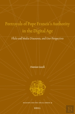 Bertrand.pt - Portrayals Of Pope Francis'S Authority In The Digital Age