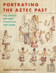 Portraying The Aztec Past