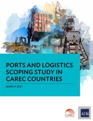 Ports And Logistics Scoping Study In Carec Countries