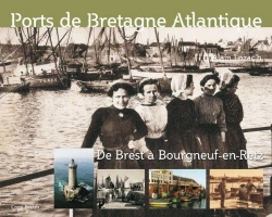 Bertrand.pt - Ports De Bretagne Atlantique De Brest À Bourgneuf-En-Retz