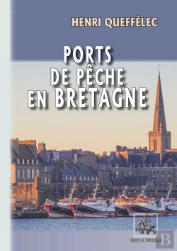Bertrand.pt - Ports De Pêche En Bretagne