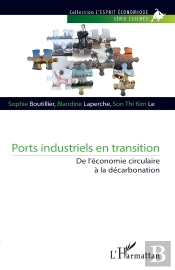 Ports Industriels En Transition - De L Economie Circulaire A La Decarbonation