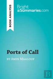 Ports Of Call By Amin Maalouf (Book Analysis)