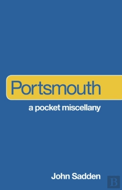 Bertrand.pt - Portsmouth: A Pocket Miscellany