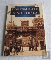 Portsmouth And Southsea In Old Photographs