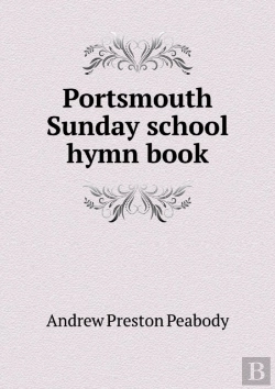 Bertrand.pt - Portsmouth Sunday School Hymn Book