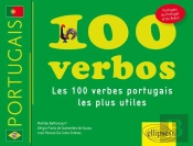 Portugais ; 100 Verbos ; Les Cent Verbes Portugais Les Plus Utiles